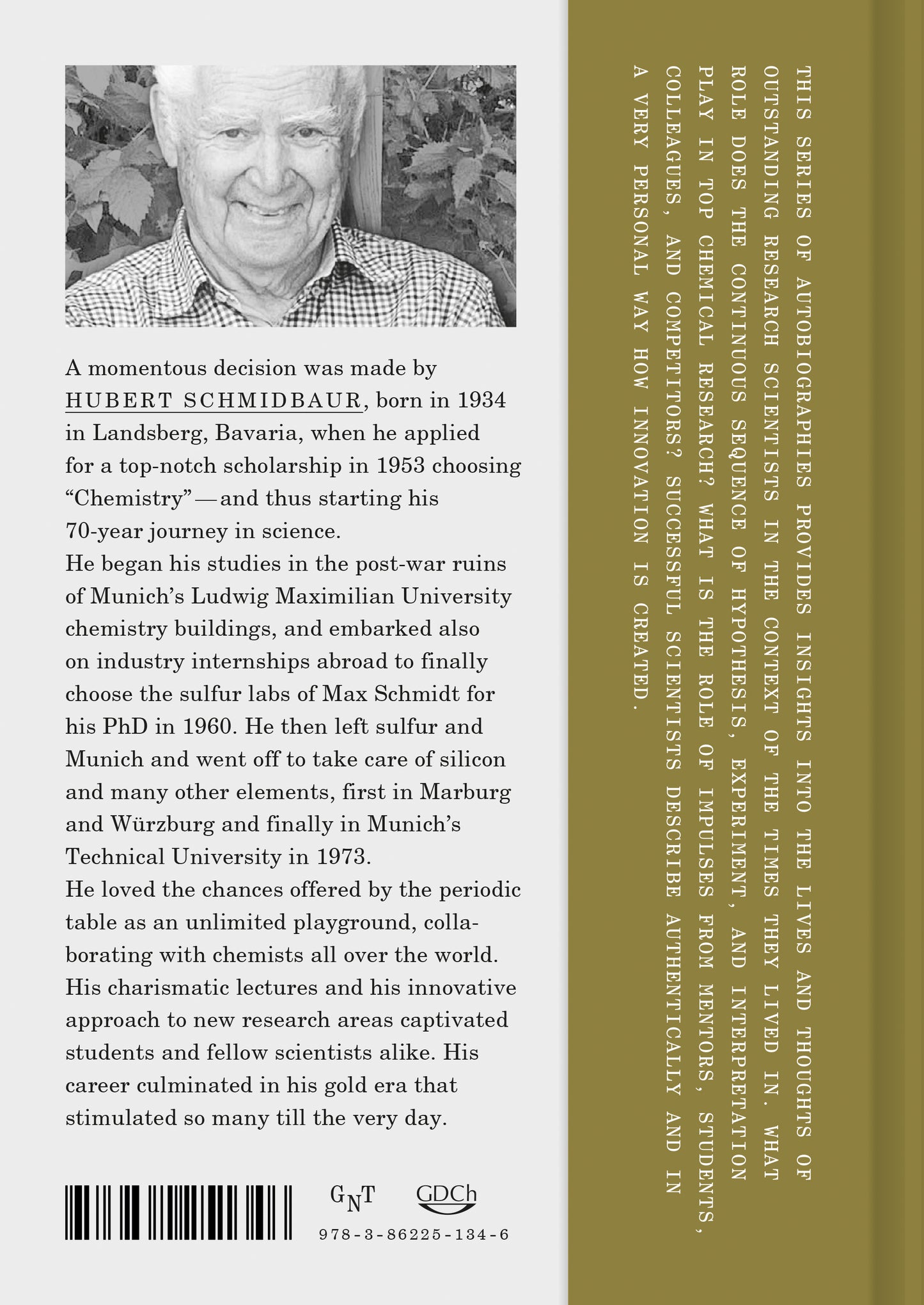 Hubert Schmidbaur: From Chemical Craftsmanship to the Art of Gilding Atoms