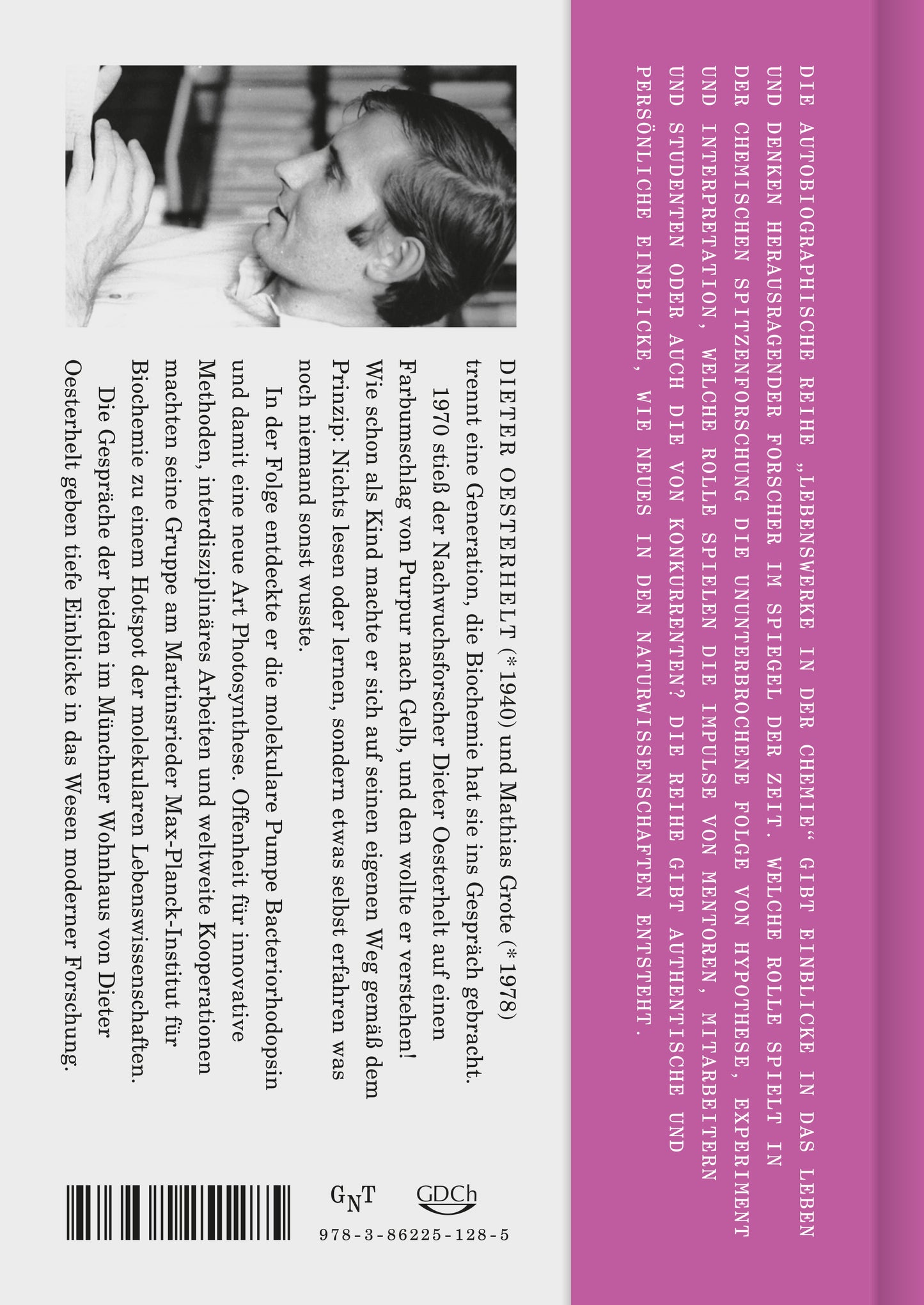 Dieter Oesterhelt und Mathias Grote: Leben mit Licht und Farbe – Ein biochemisches Gespräch