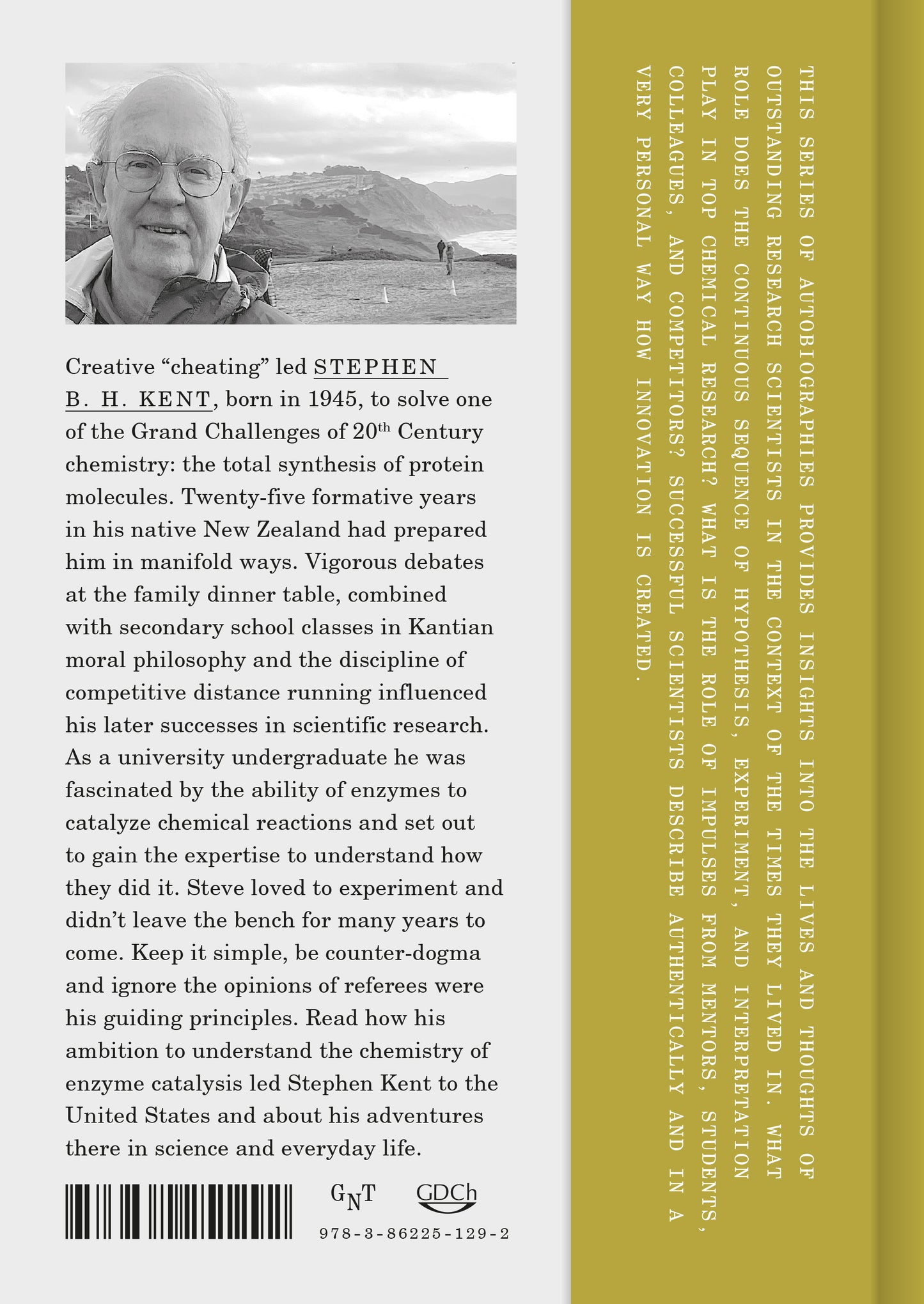 Stephen B. H. Kent: Inventing Synthetic Methods to Discover How Enzymes Work