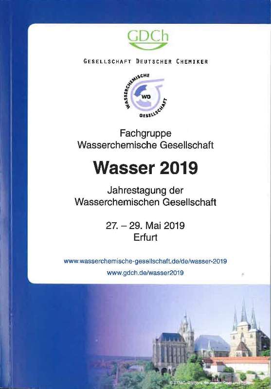 Wasser 2019Jahrestagung der Wasserchemischen Gesellschaft – Fachgruppe in der GDCh