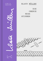 Klaus Muellen: The Chemistry Got to Be Right