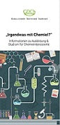Flyer "Irgendwas mit Chemie!?"